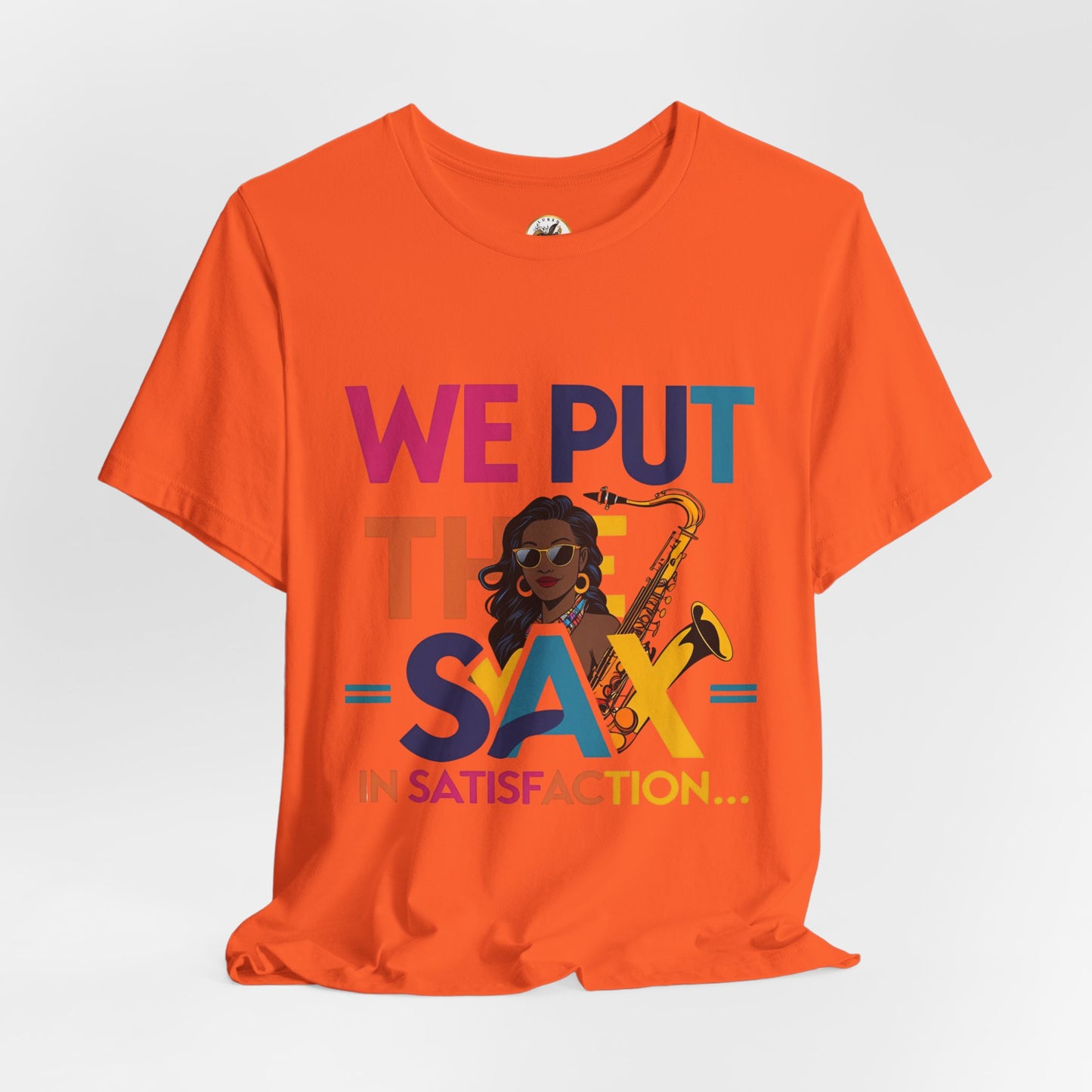"Sax In Satisfaction" Unisex Graphic T-Shirt