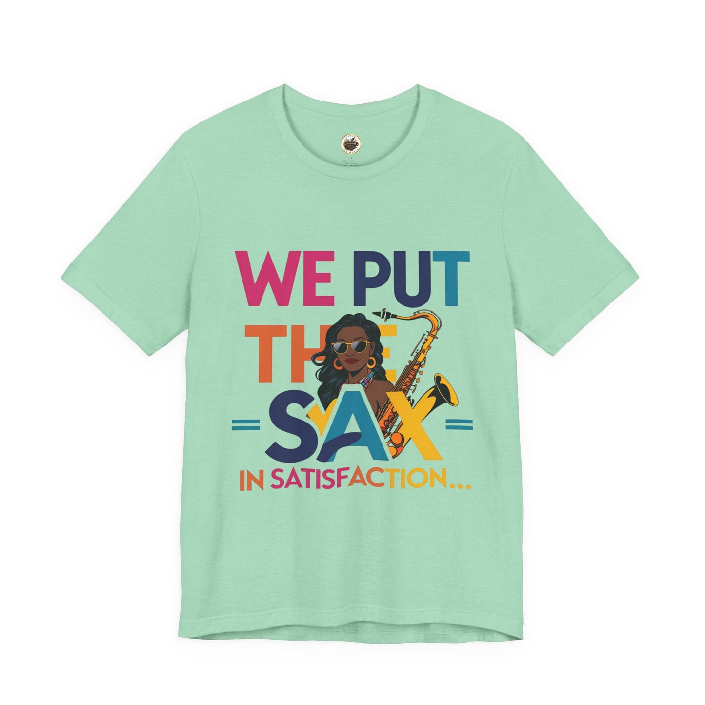 "Sax In Satisfaction" Unisex Graphic T-Shirt