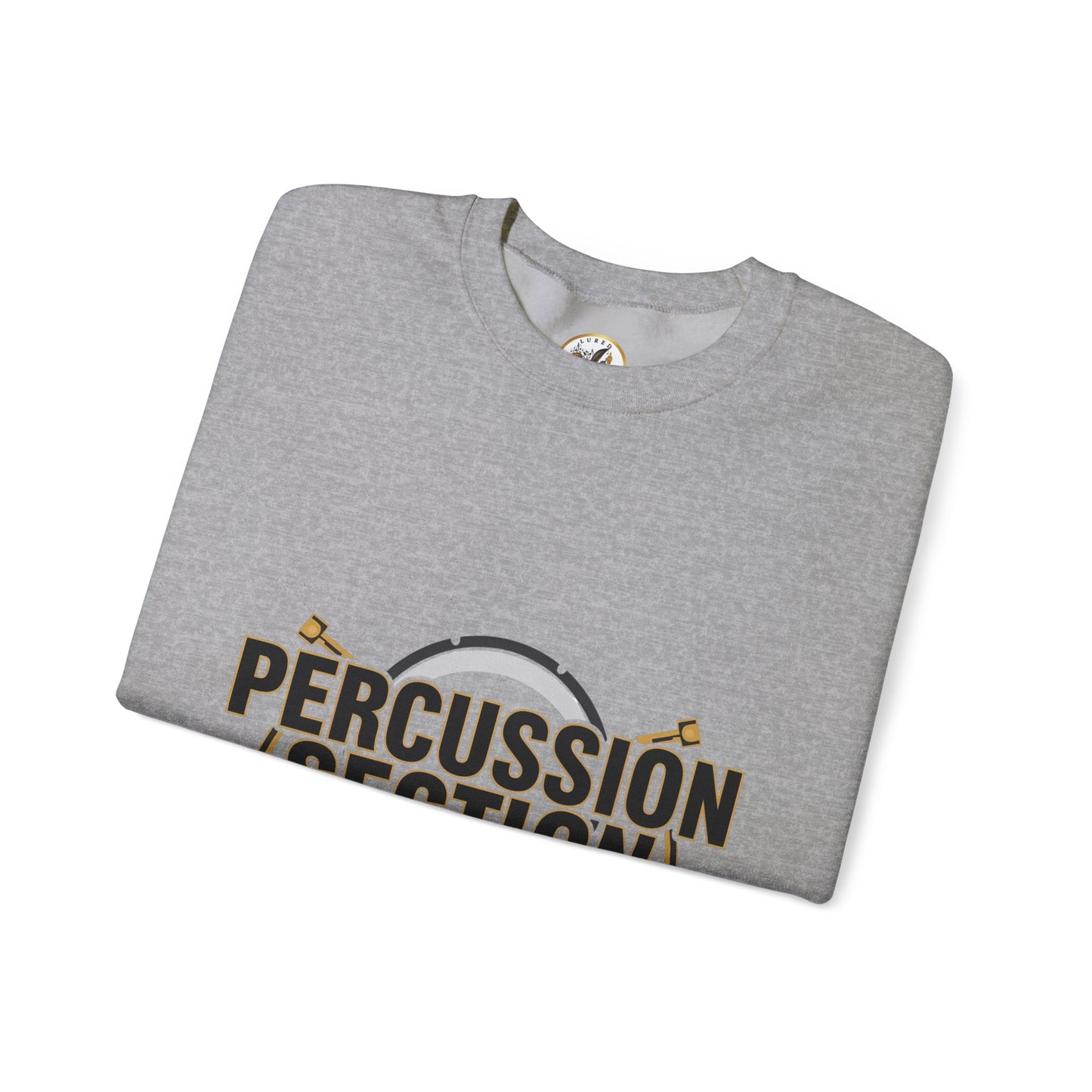 "Percussion Section" Unisex Sweatshirt