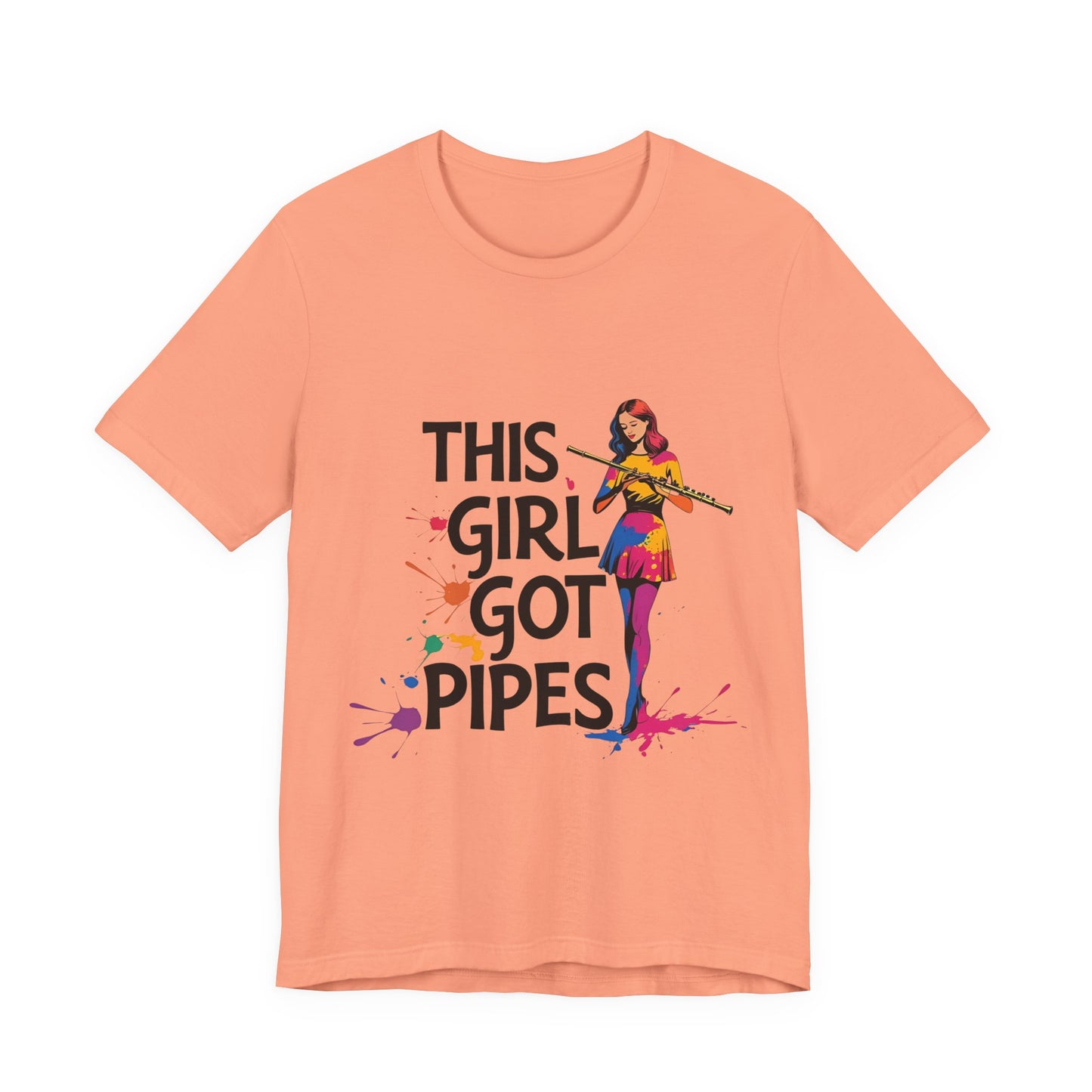 "This Girl Got Pipes" Flute Girl Unisex Tee
