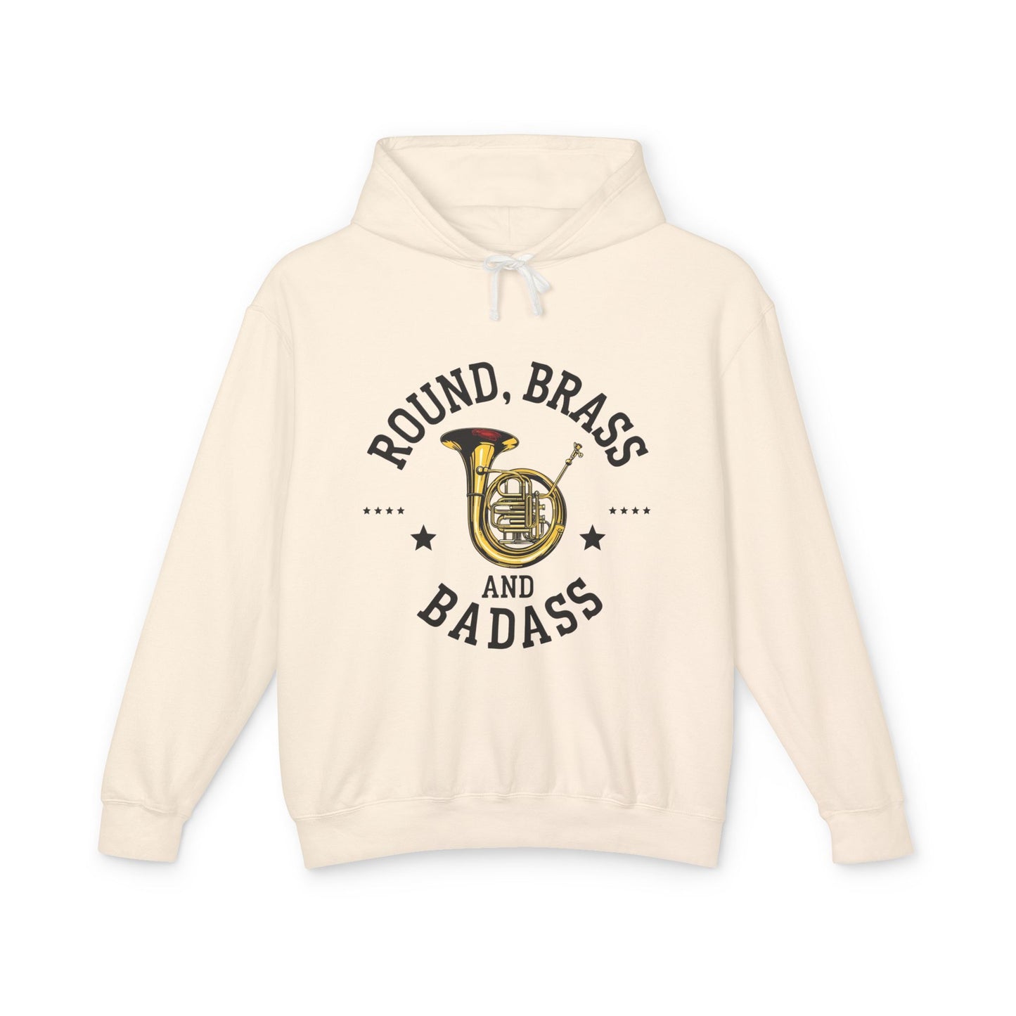 "French Horn" Round, Brass and Badass Unisex Lightweight Hoodie