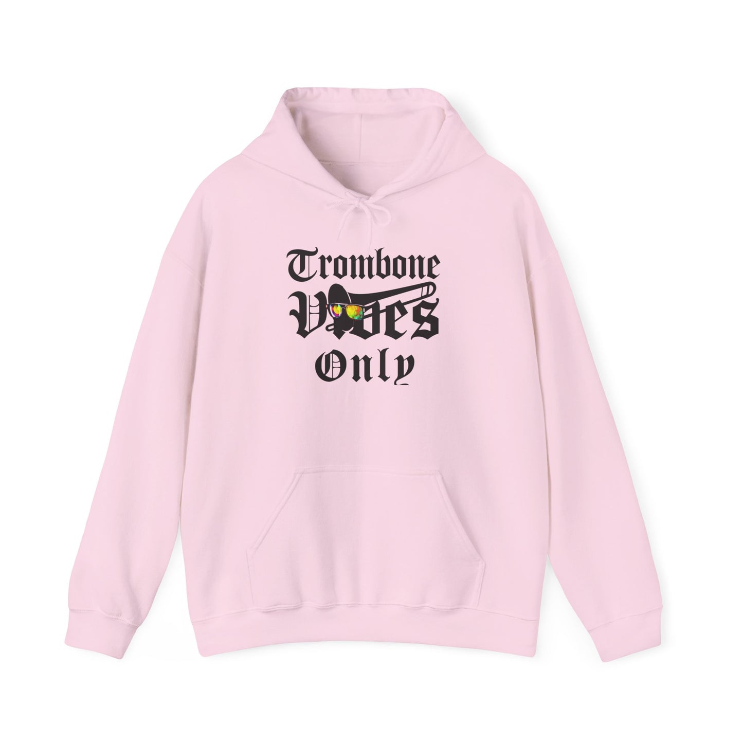 "Trombone Vibes Only" Unisex Hoodie