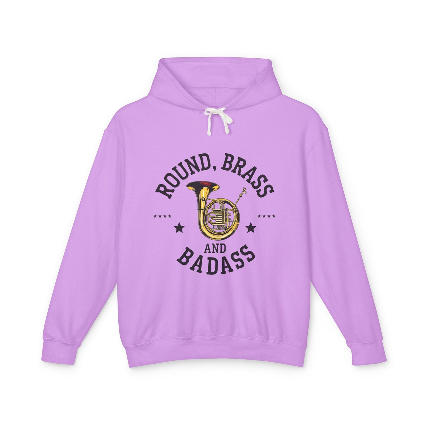 "French Horn" Round, Brass and Badass Unisex Lightweight Hoodie