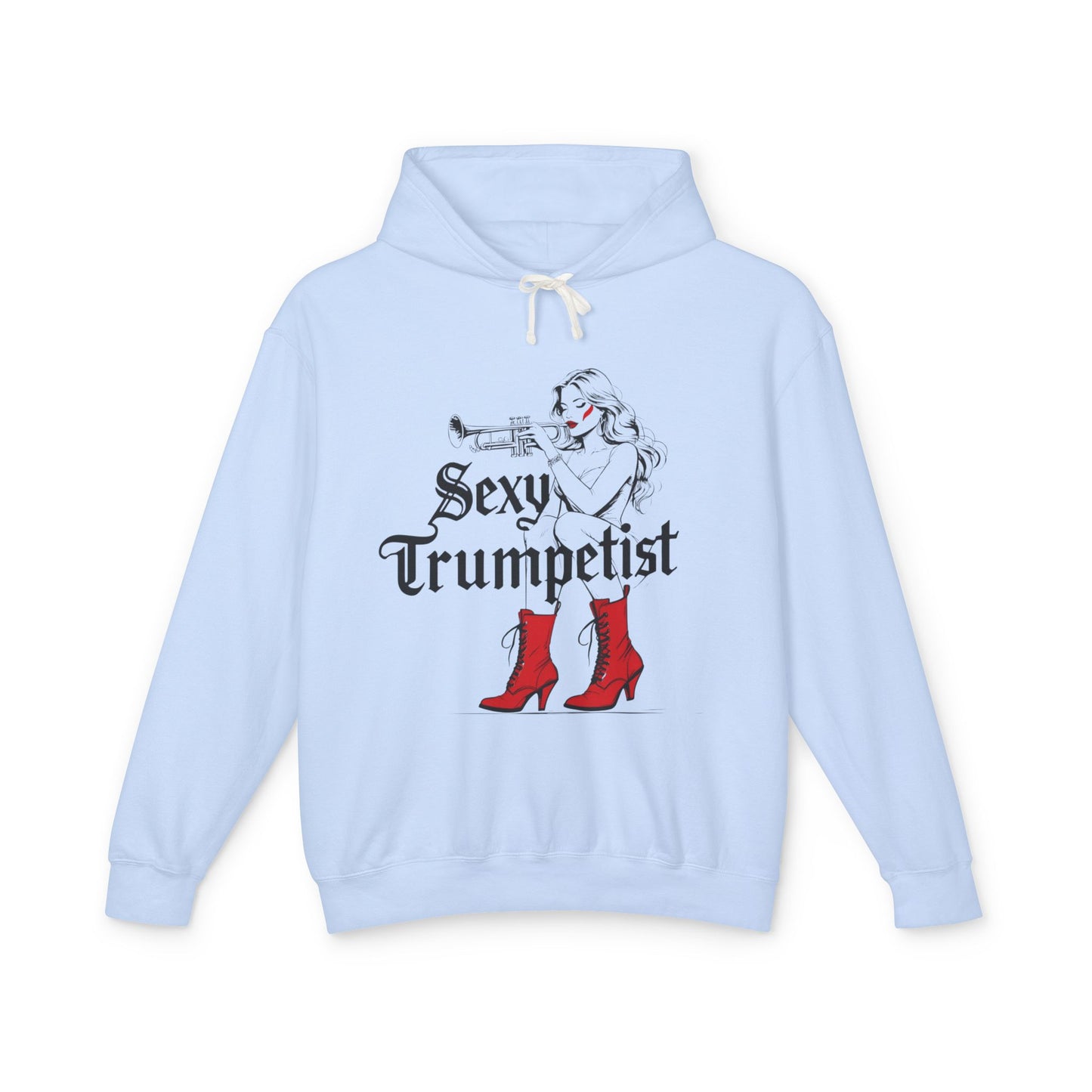 "Sexy Trumpetist" Hooded Sweatshirt