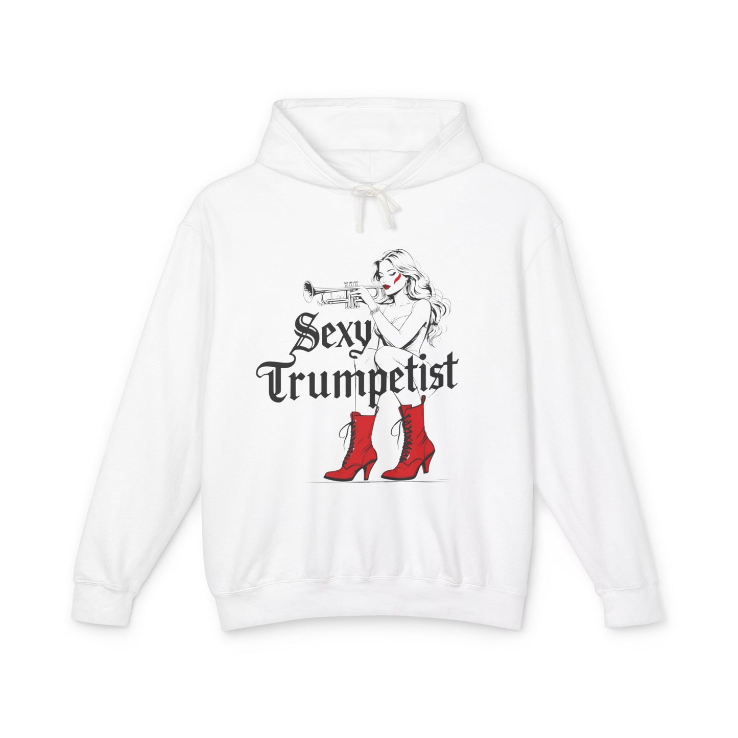 "Sexy Trumpetist" Hooded Sweatshirt