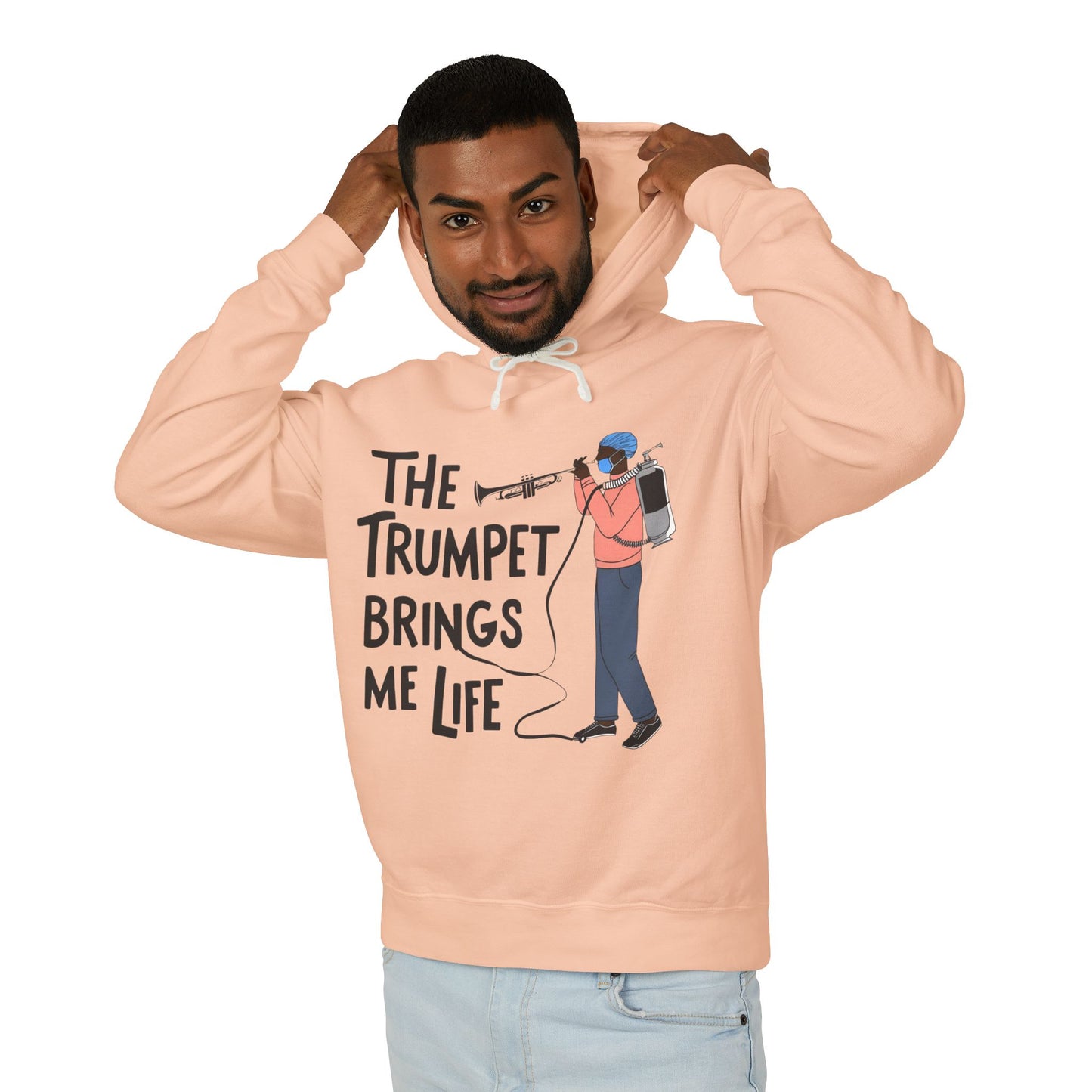 The "Trumpet Brings Me Life" Unisex Lightweight Hooded Sweatshirt