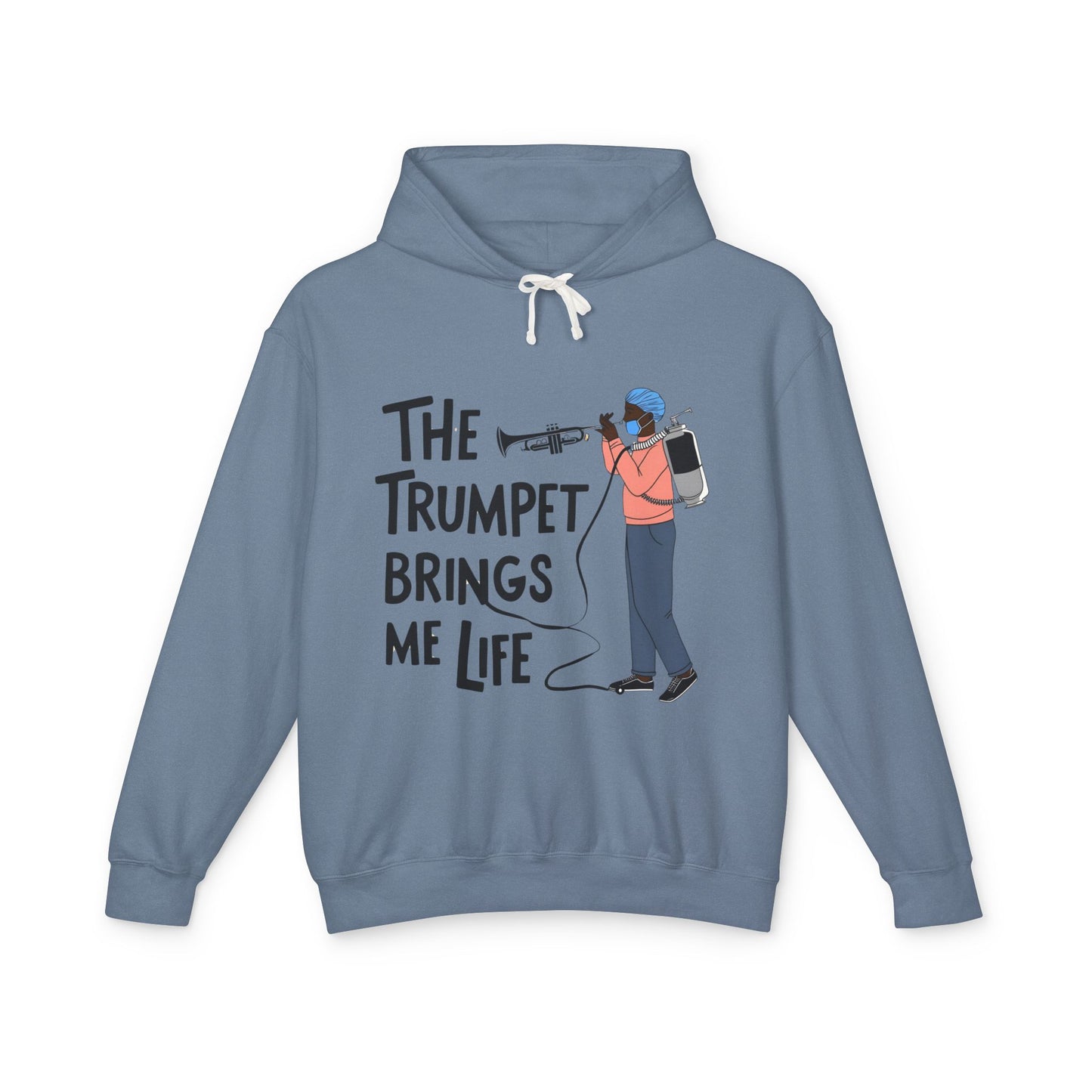 The "Trumpet Brings Me Life" Unisex Lightweight Hooded Sweatshirt