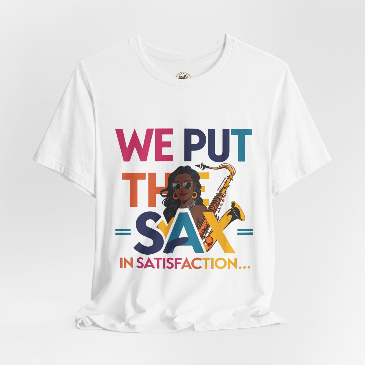 "Sax In Satisfaction" Unisex Graphic T-Shirt