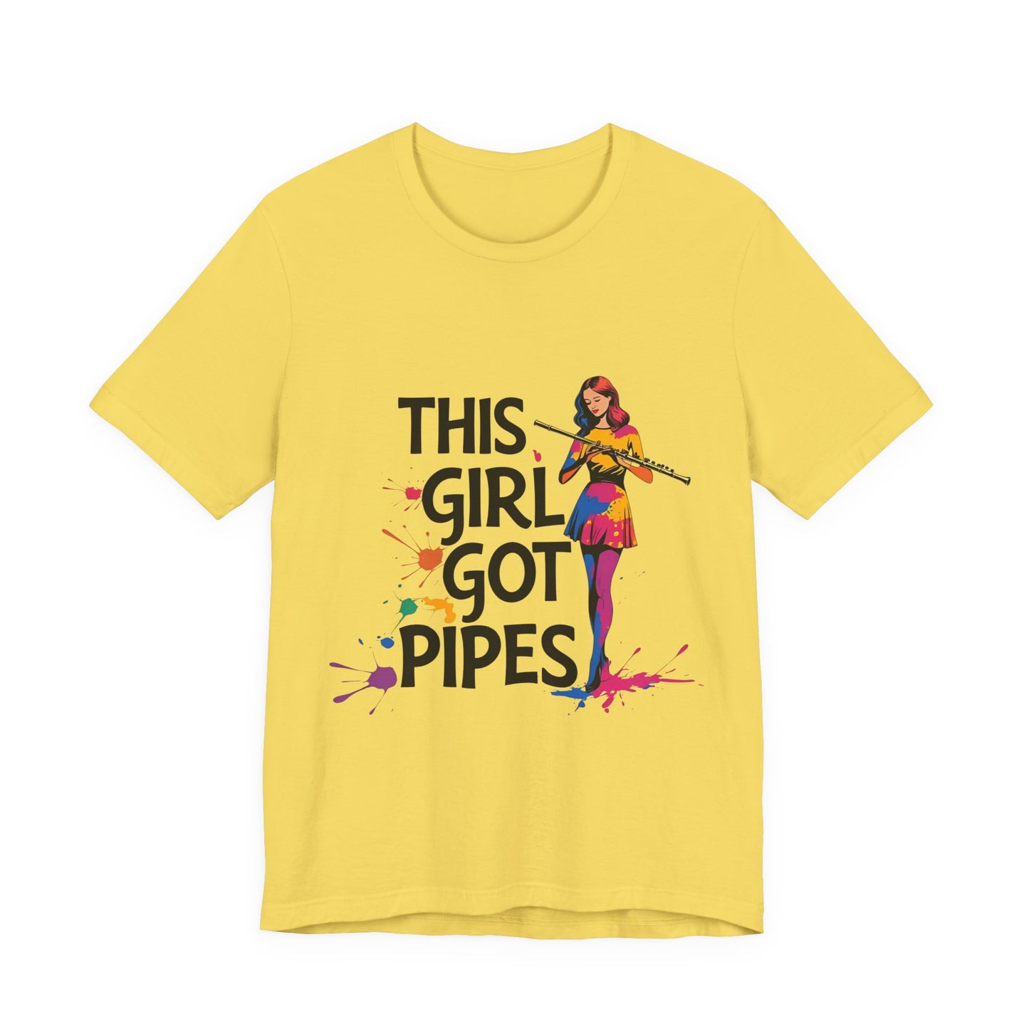 "This Girl Got Pipes" Flute Girl Unisex Tee