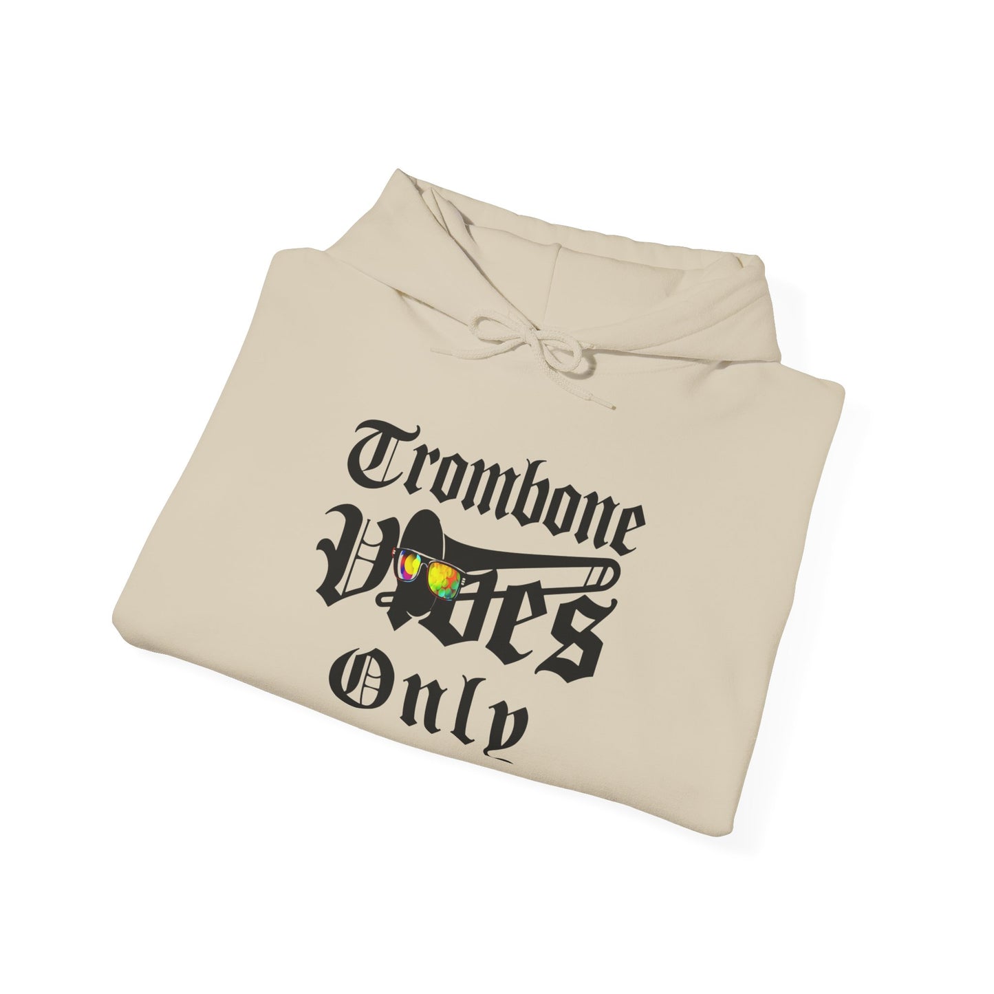 "Trombone Vibes Only" Unisex Hoodie
