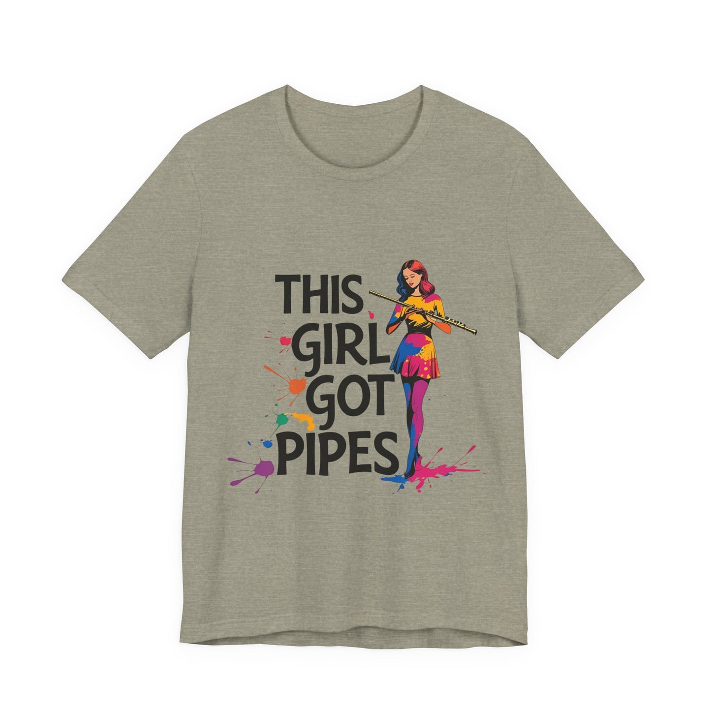 "This Girl Got Pipes" Flute Girl Unisex Tee