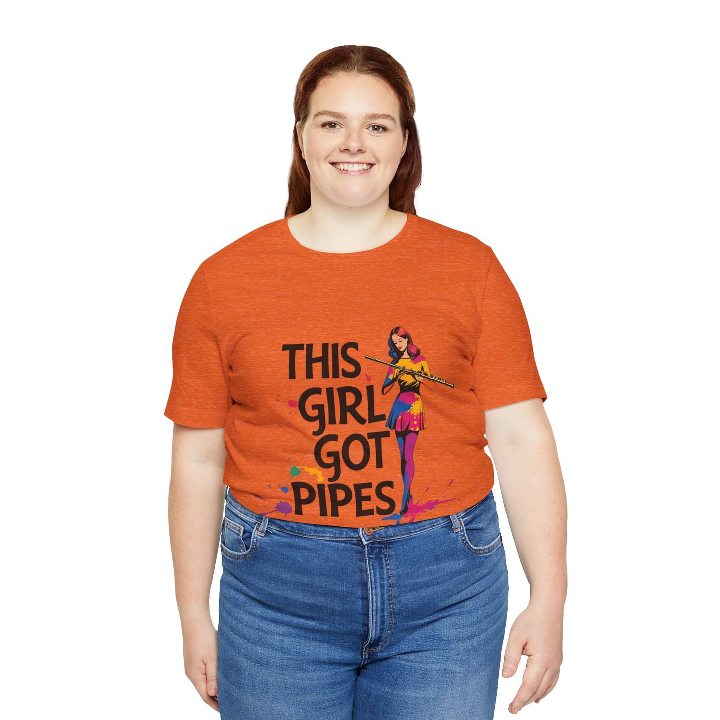 "This Girl Got Pipes" Flute Girl Unisex Tee