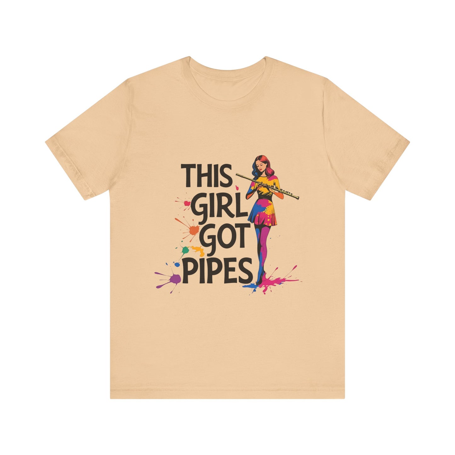 "This Girl Got Pipes" Flute Girl Unisex Tee