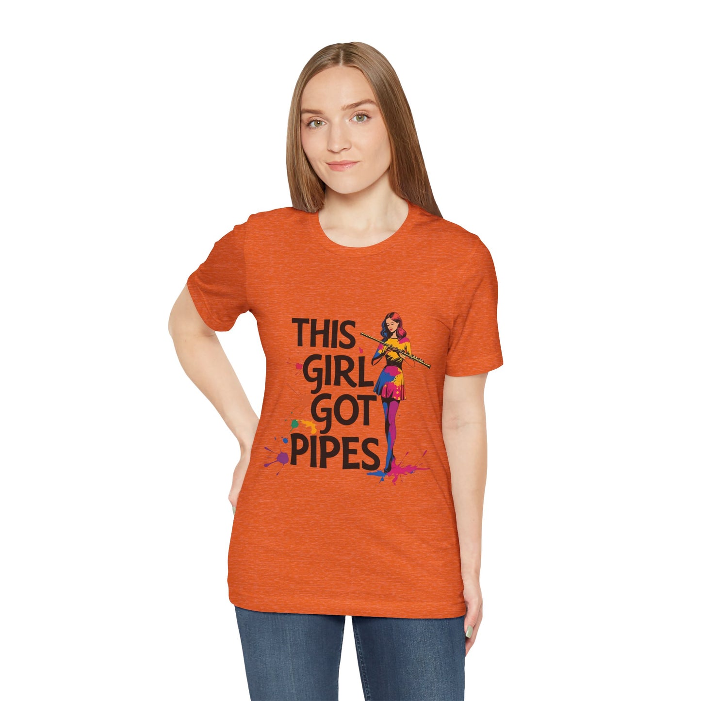 "This Girl Got Pipes" Flute Girl Unisex Tee