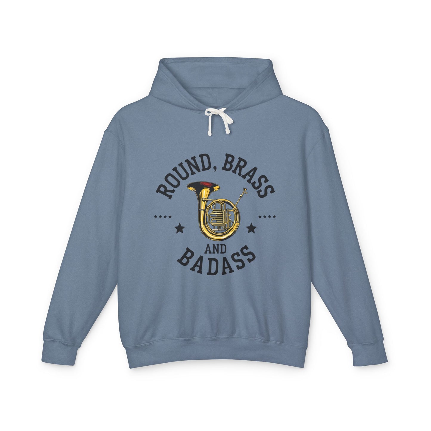 "French Horn" Round, Brass and Badass Unisex Lightweight Hoodie