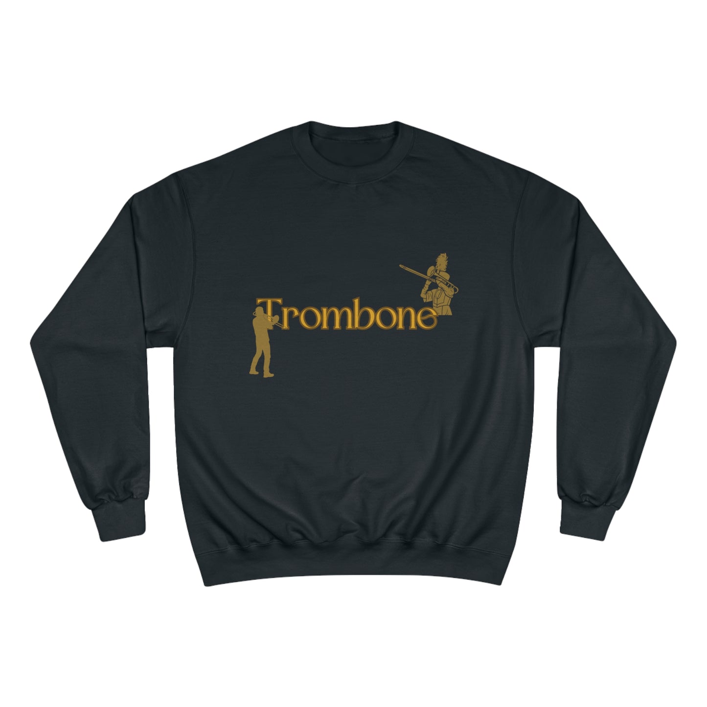 "Trombone" Champion Sweatshirt
