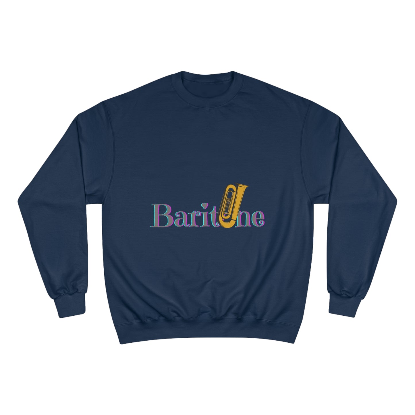 "Baritone" Champion Sweatshirt