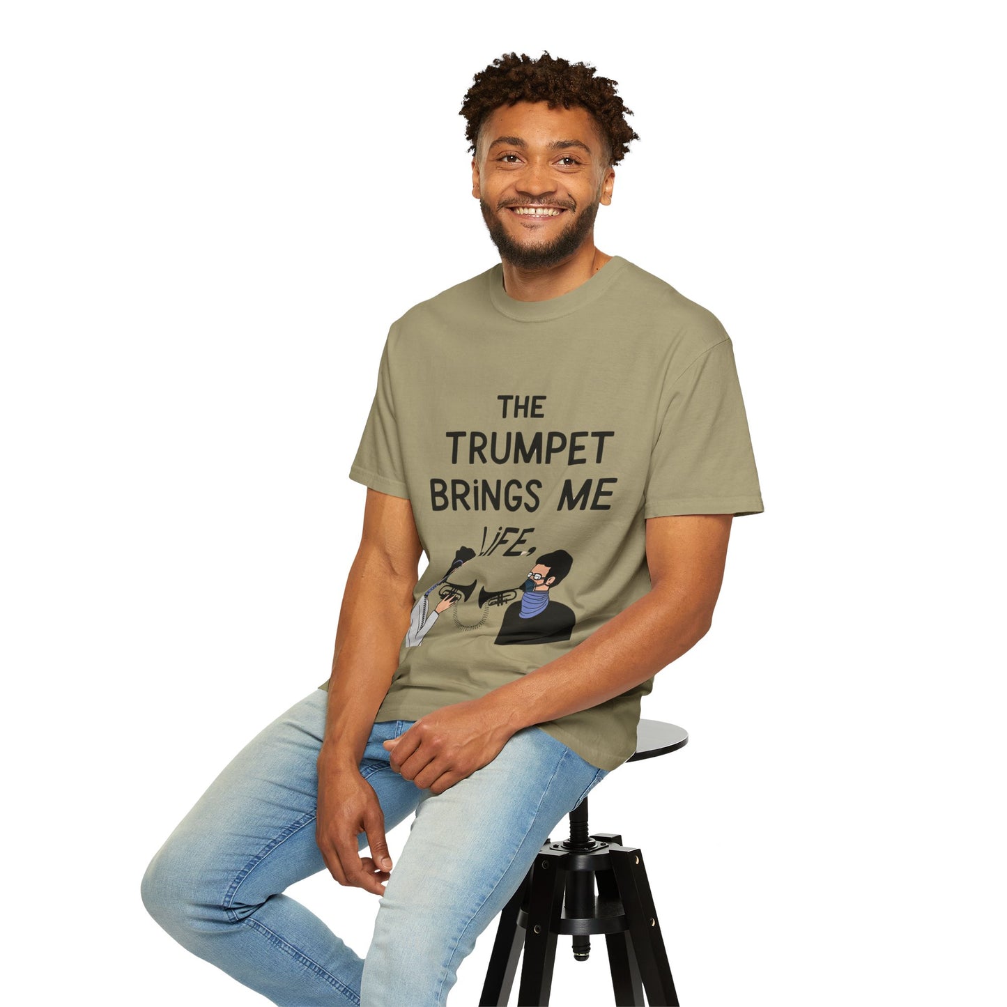 "The Trumpet Brings Me Life" Unisex Garment-Dyed T-Shirt