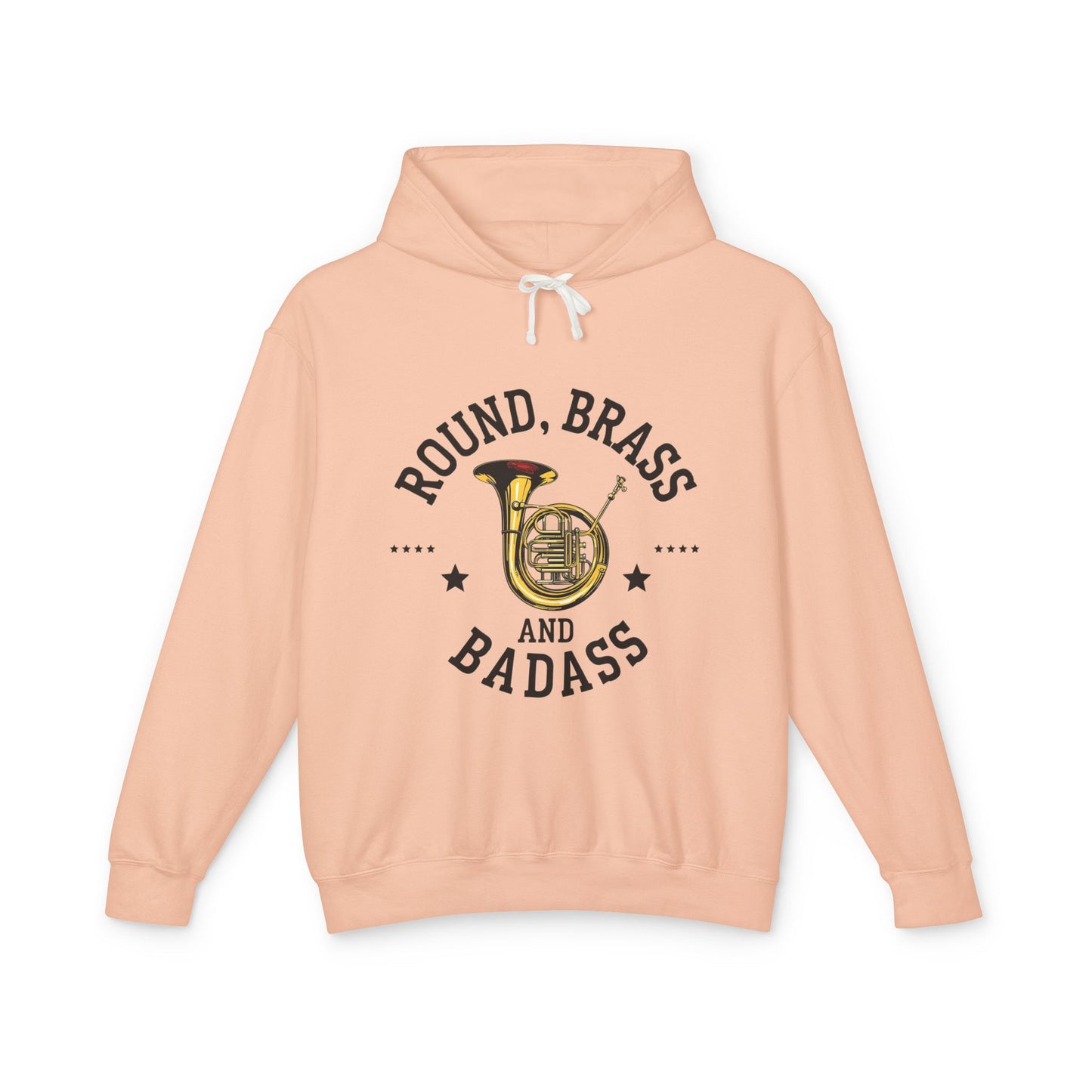"French Horn" Round, Brass and Badass Unisex Lightweight Hoodie