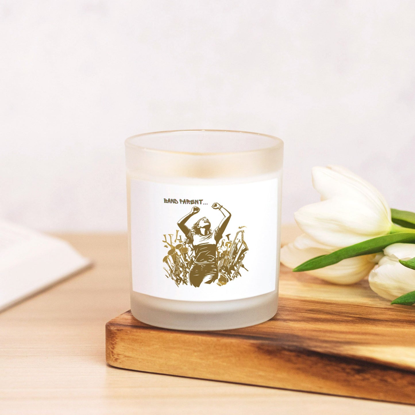 "Band Parent" Candle Frosted Glass (Hand Poured 11 oz)