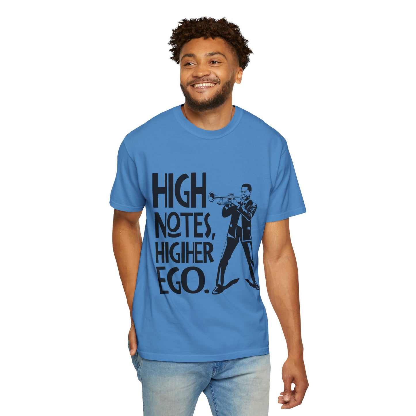 "High Notes, Higher Ego" Unisex Garment-Dyed T-Shirt