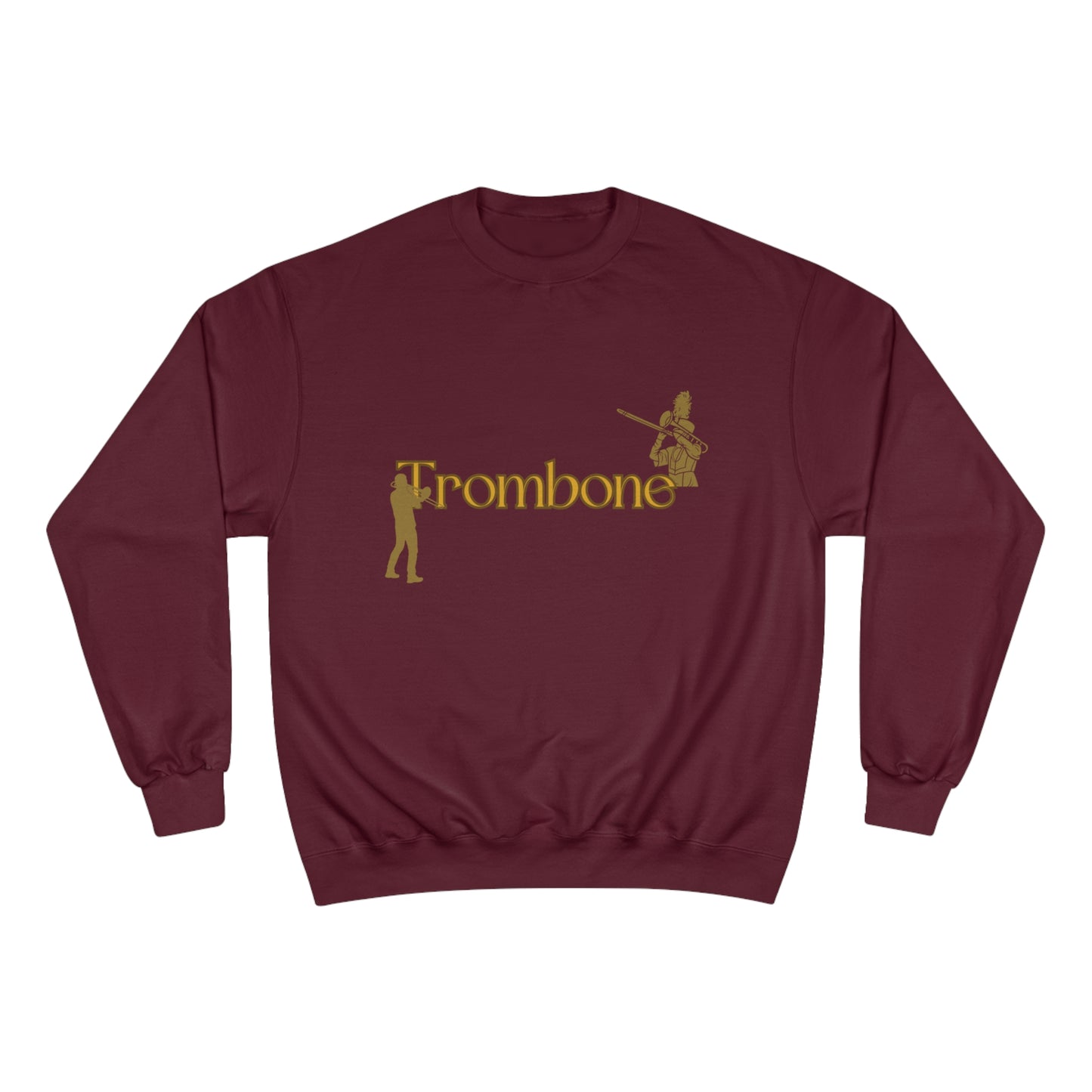 "Trombone" Champion Sweatshirt