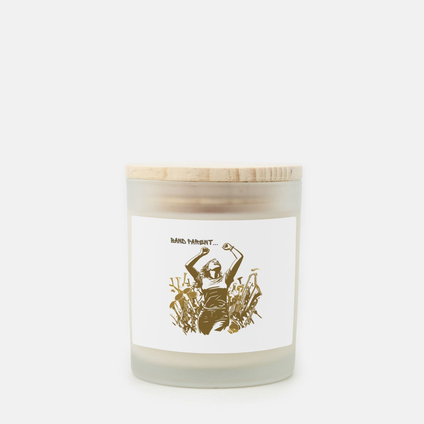 "Band Parent" Candle Frosted Glass (Hand Poured 11 oz)