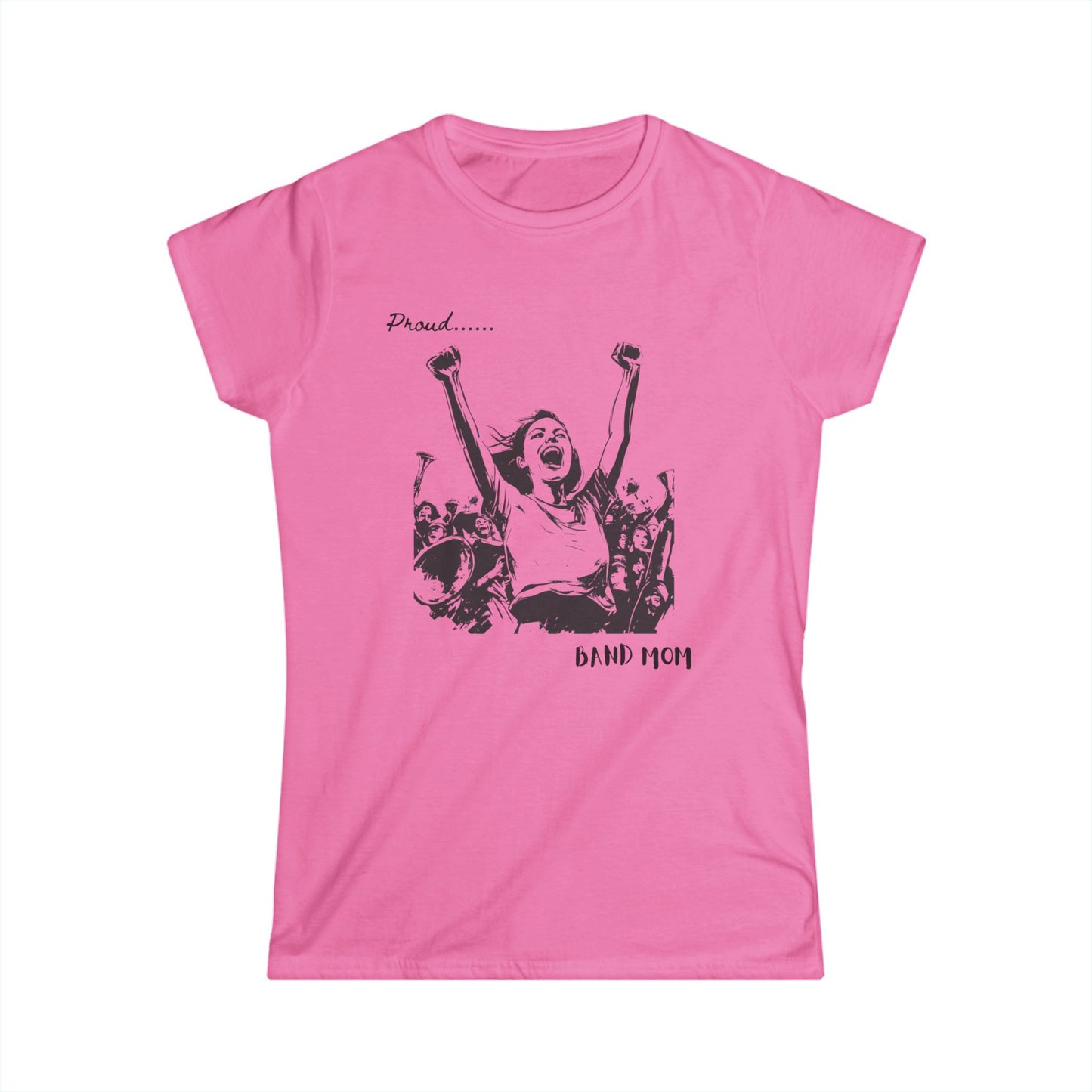 "Band Mom" Women's Soft-style Tee