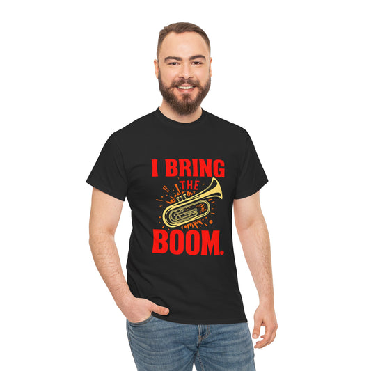 "I Bring The Boom" Baritone Unisex T-Shirt