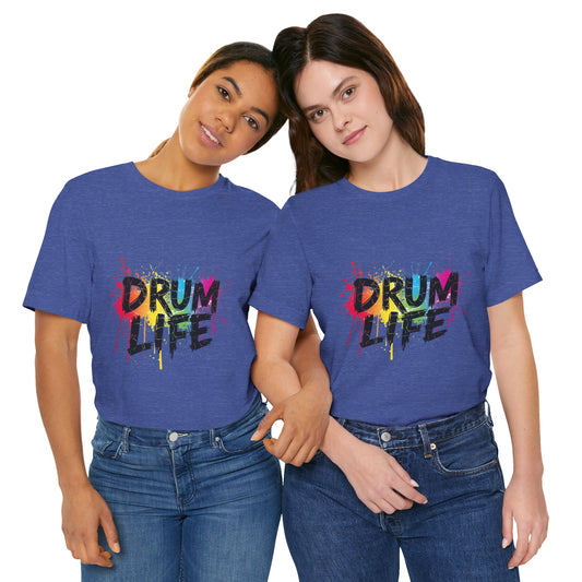 "Drum Life " Unisex Jersey Short Sleeve T-Shirt