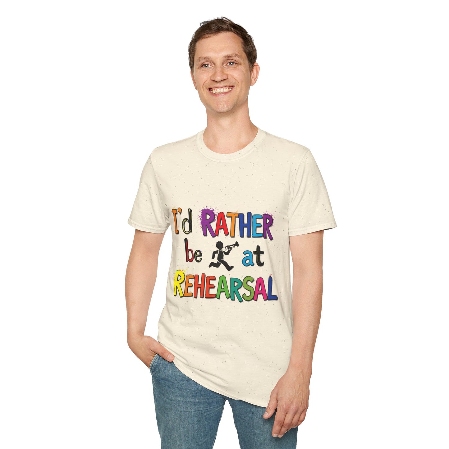 Colorful "I'd Rather Be at Rehearsal" T-Shirt