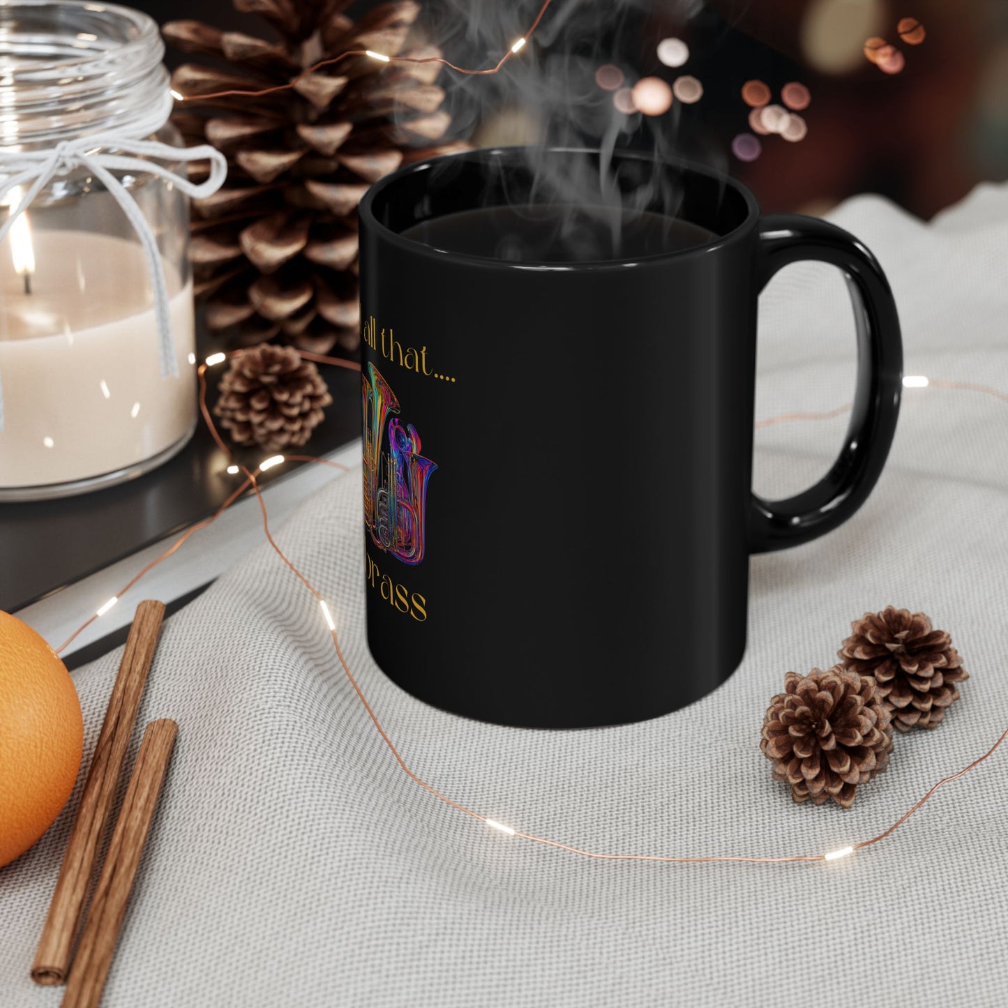 "All That Brass" Black Mug (11oz, 15oz)