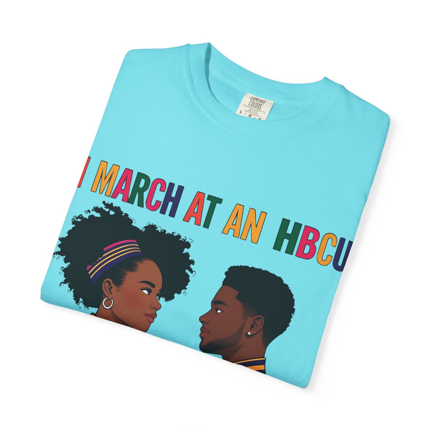 "HBCU Pride" Unisex Garment-Dyed T-shirt with