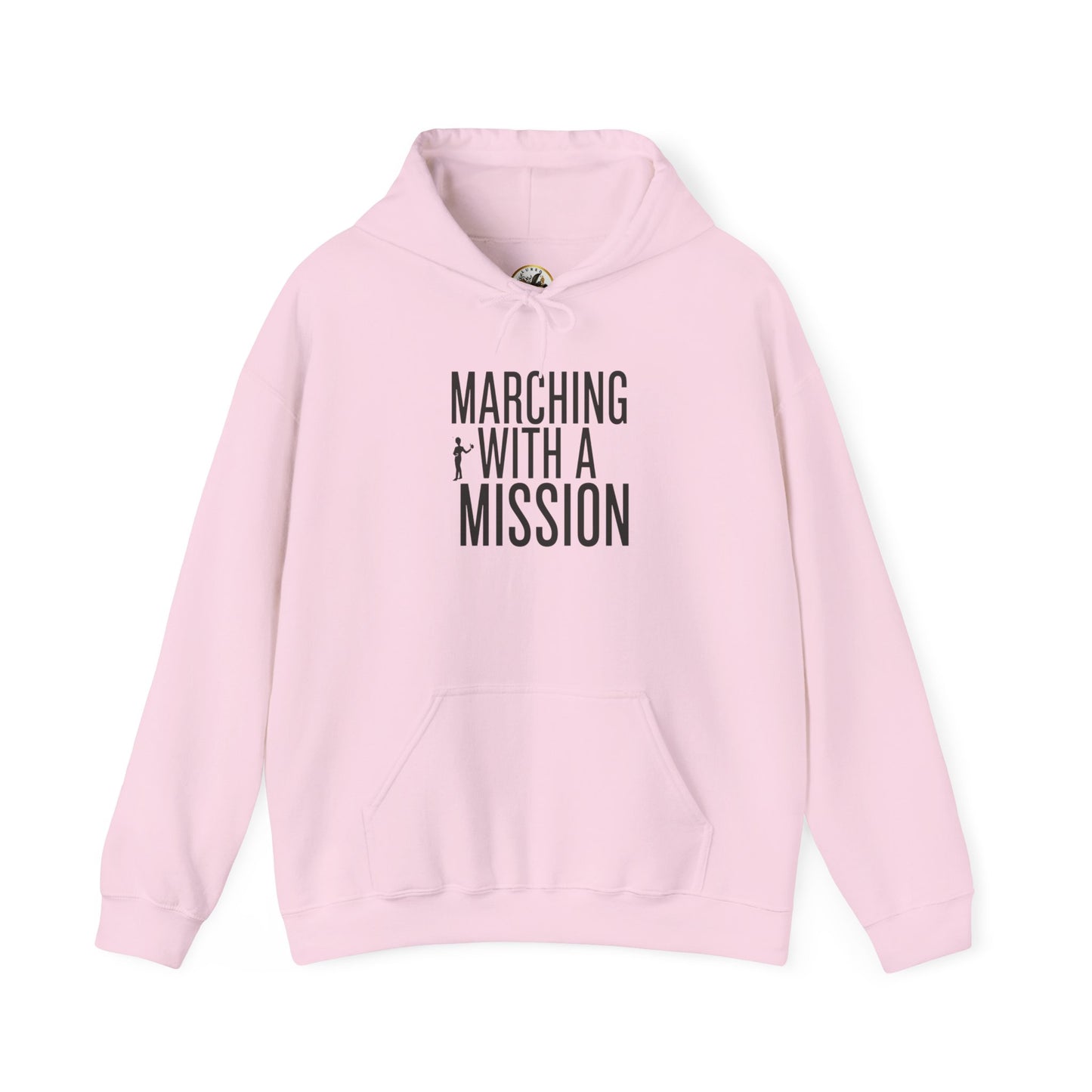 "Marching With a Mission" Hoodie