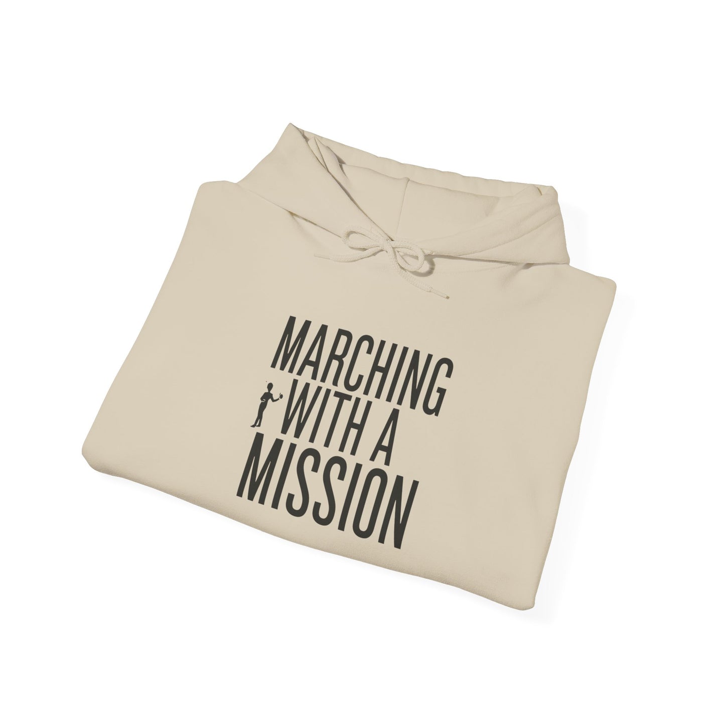 "Marching With a Mission" Hoodie
