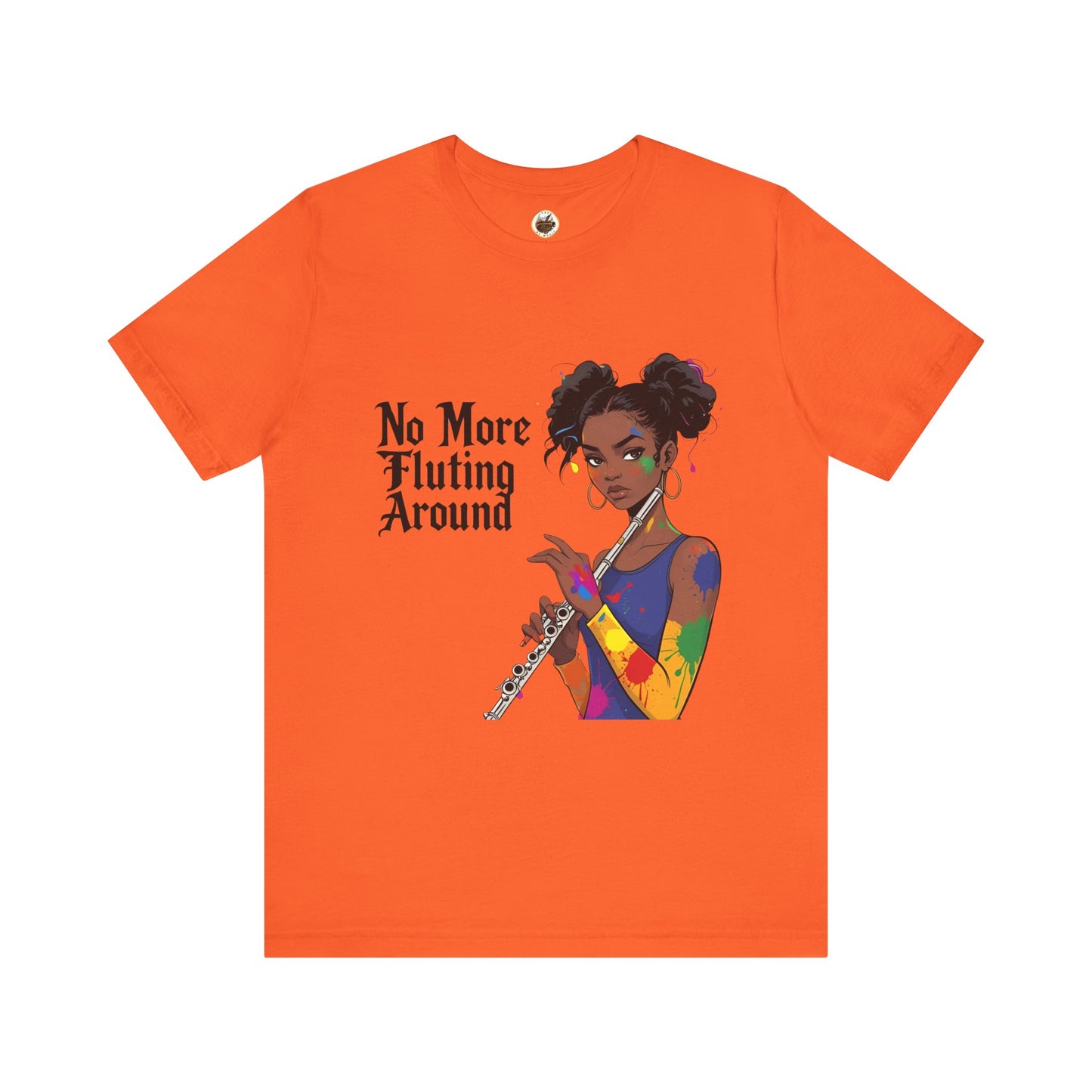 "No More Fluting Around" Unisex Musician Tee