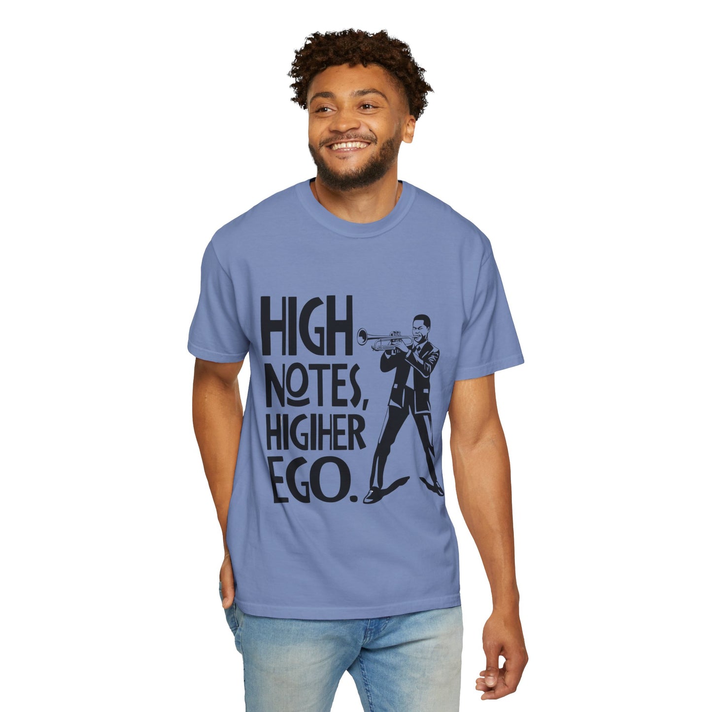 "High Notes, Higher Ego" Unisex Garment-Dyed T-Shirt
