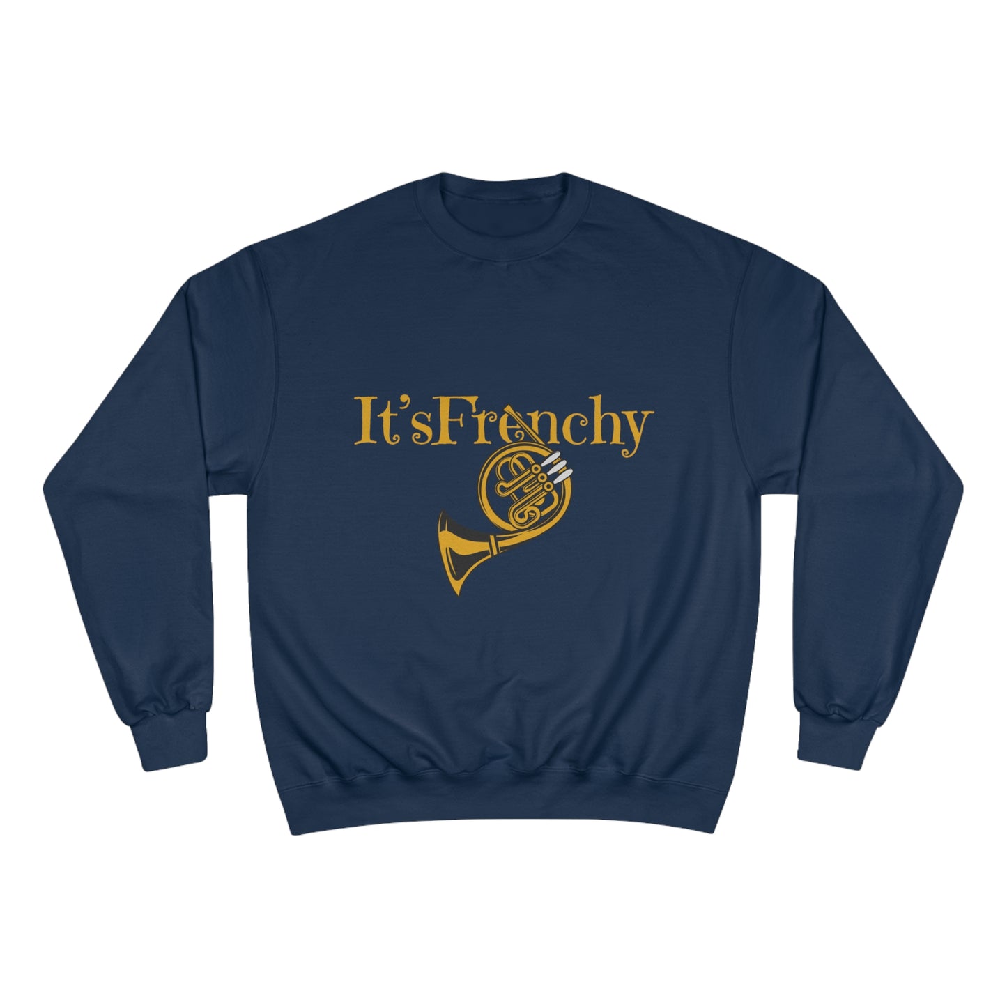 "French Horn" Champion Sweatshirt