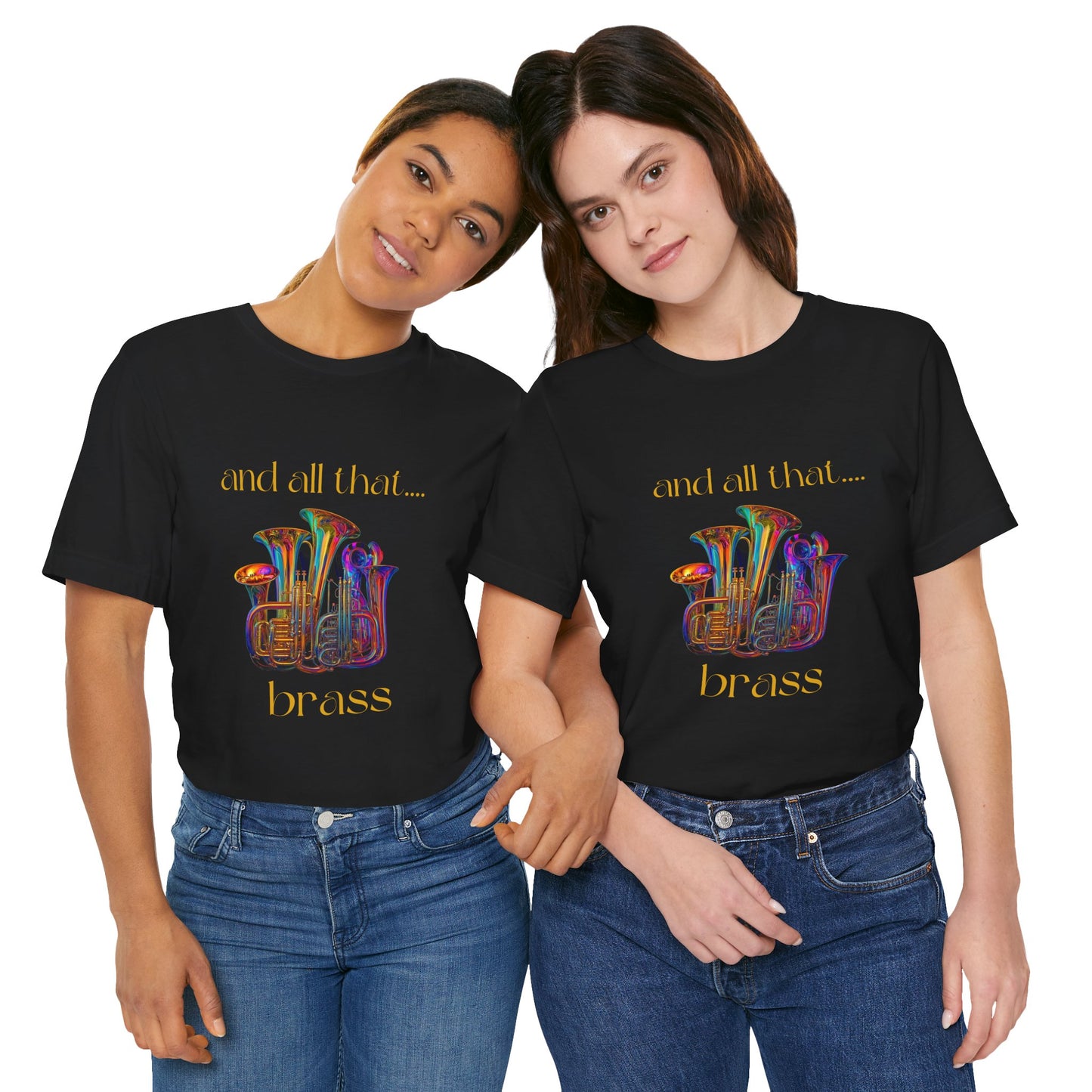 " All That Brass" Unisex Jersey Short Sleeve Tee