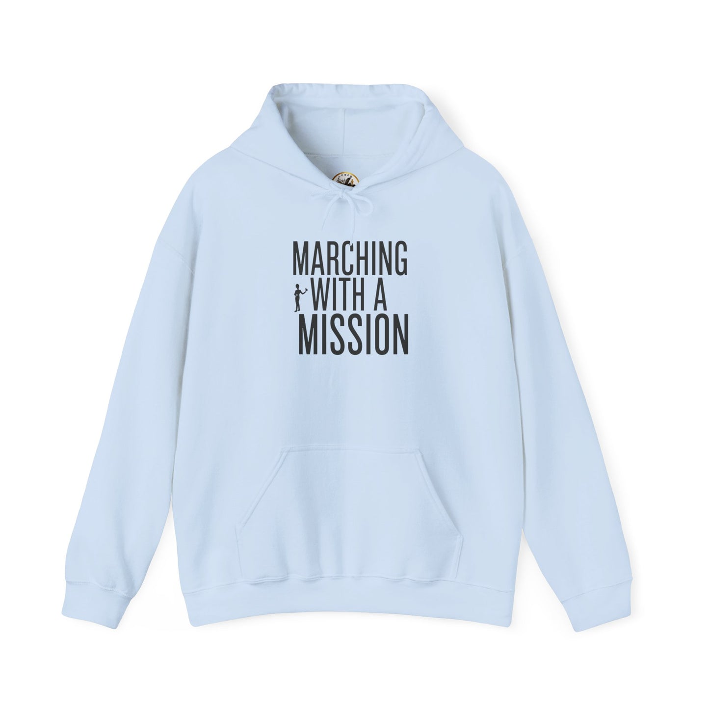 "Marching With a Mission" Hoodie