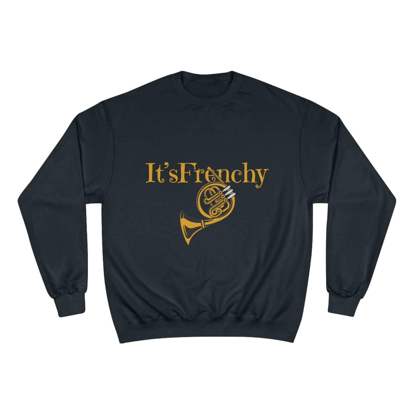 "French Horn" Champion Sweatshirt