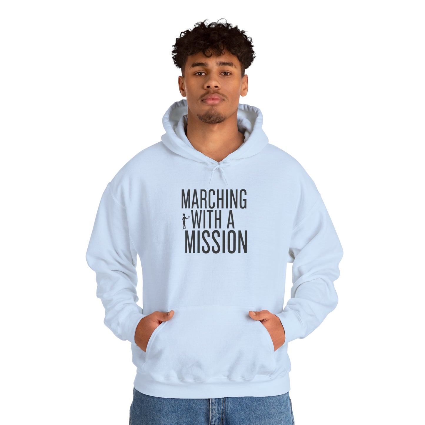 "Marching With a Mission" Hoodie