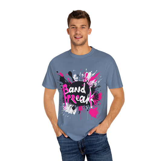 "Band Freak" Unisex Garment-Dyed T-shirt