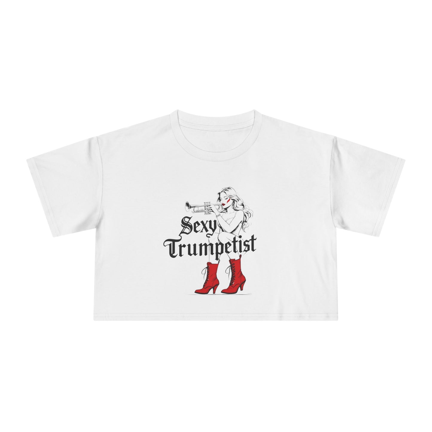"Sexy Trumpetist" Women's Crop Tee