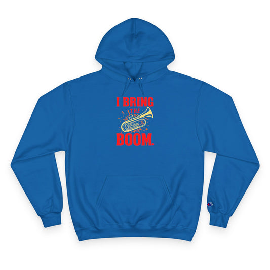 "I Bring the Boom" Baritone Unisex Hoodie