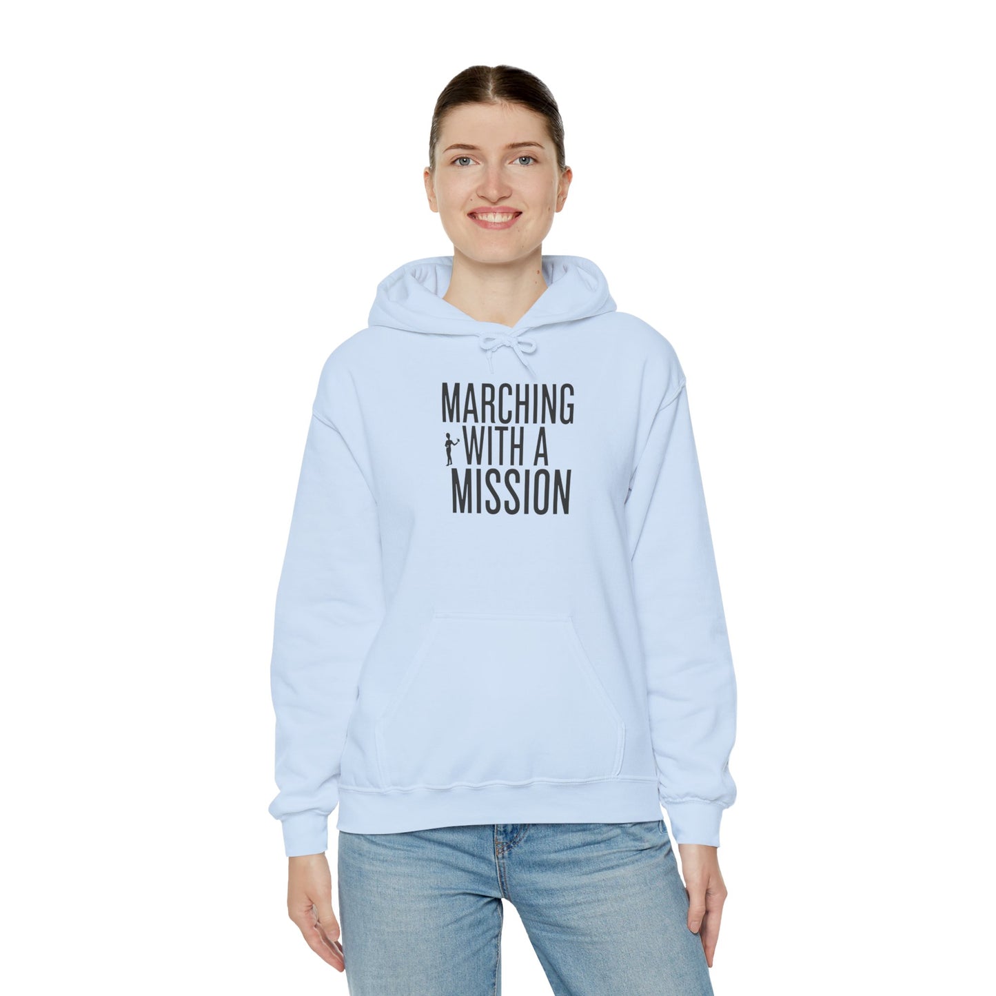 "Marching With a Mission" Hoodie