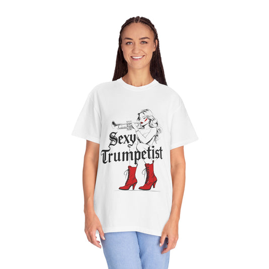 "Sexy Trumpetist"  Unisex Garment-Dyed T-shirt