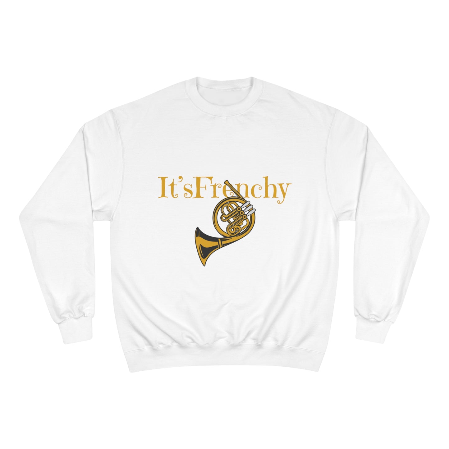 "French Horn" Champion Sweatshirt