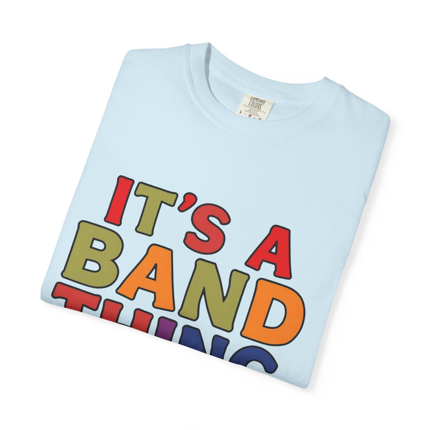 It's a Band Thing T-Shirt — Marching Band Pride Tee