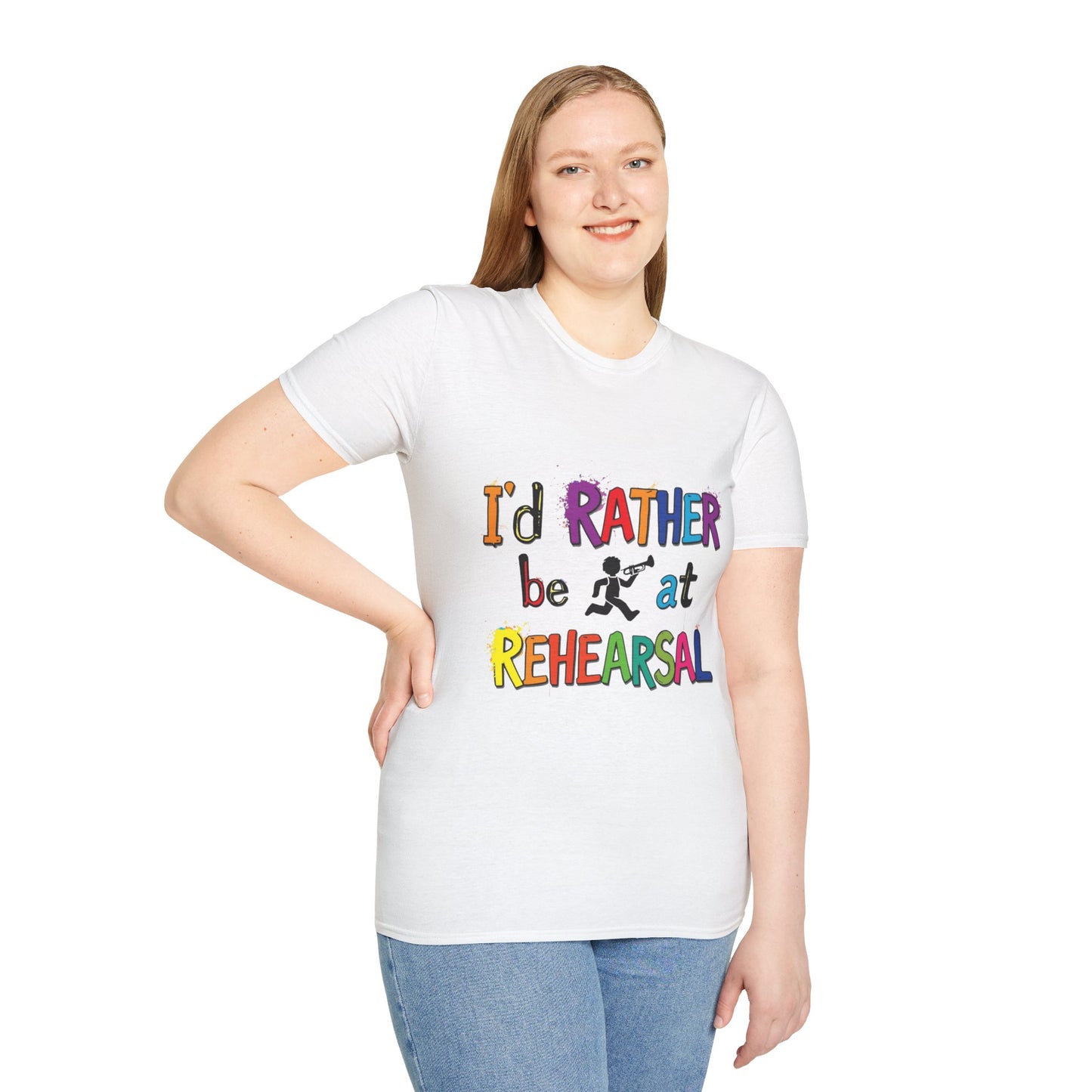 Colorful "I'd Rather Be at Rehearsal" T-Shirt